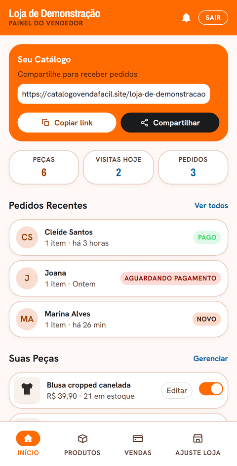 O painel do lojista: o link do catálogo para compartilhar, os números do dia e os pedidos recentes.